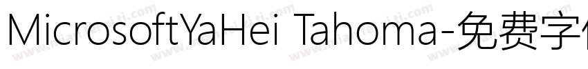 MicrosoftYaHei Tahoma字体转换